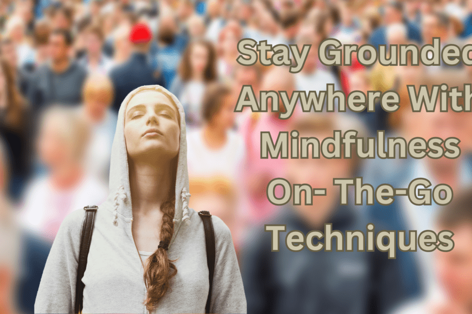 mindfulness on the go